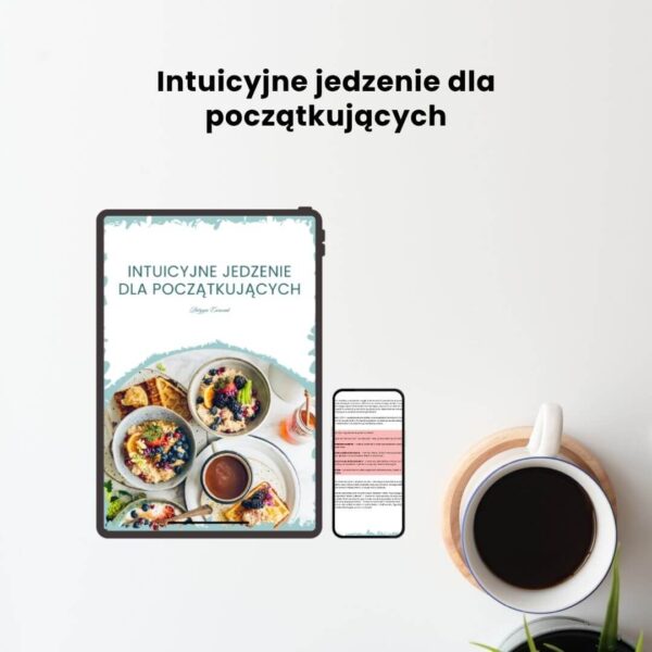 E-book: Intuicyjne jedzenie dla początkujących - Image 4